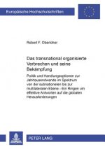 Transnational Organisierte Verbrechen Und Seine Bekaempfung