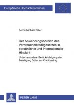 Anwendungsbereich Des Verbraucherkreditgesetzes in Persoenlicher Und Internationaler Hinsicht
