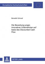 Bewertung Junger, Innovativer Unternehmen Auf Basis Des Discounted Cash Flow