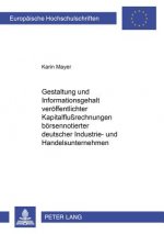Gestaltung Und Informationsgehalt Veroeffentlichter Kapitalflussrechnungen Boersennotierter Deutscher Industrie- Und Handelsunternehmen