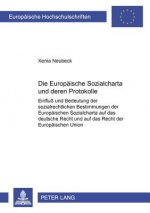 Die Europaeische Sozialcharta Und Deren Protokolle