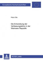 Entwicklung Der Verfassungslehre in Der Weimarer Republik