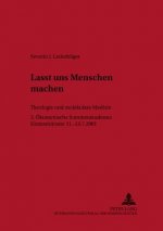 Lasst Uns Menschen Machen