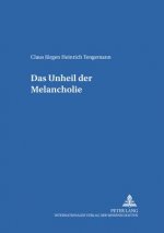 Unheil Der Melancholie