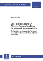 Value-At-Risk-Modelle Fuer Aktienportfolios Auf Der Basis Der Varianz-Kovarianz-Methode