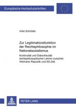 Zur Legitimationsfunktion Der Rechtsphilosophie Im Nationalsozialismus