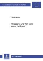 Philosophie Und Welt Beim Jungen Heidegger