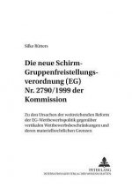 Neue Schirm- Gruppenfreistellungsverordnung (Eg) NR. 2790/1999 Der Kommission