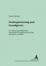 Strafregistrierung Und Grundgesetz
