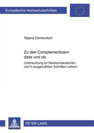 Zu den Complementizern Â«dassÂ» und Â«obÂ»