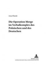 Die Operation Â«MergeÂ» im Verbalkomplex des Polnischen und des Deutschen