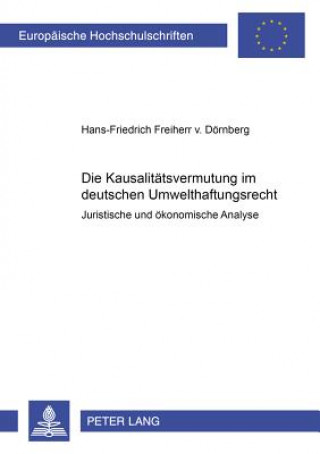 Kausalitaetsvermutung Im Deutschen Umwelthaftungsrecht
