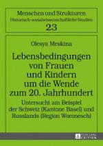 Lebensbedingungen Von Frauen Und Kindern Um Die Wende Zum 20. Jahrhundert