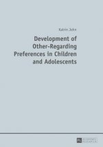 Development of Other-Regarding Preferences in Children and Adolescents