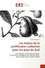 Les enjeux de la certification collective pour les pays du Sud