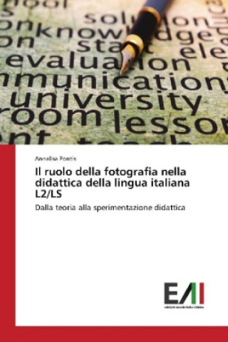 Il ruolo della fotografia nella didattica della lingua italiana L2/LS