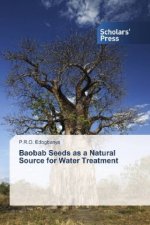 Baobab Seeds as a Natural Source for Water Treatment