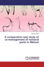 A comparative case study of co-management of national parks in Malawi