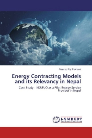 Energy Contracting Models and its Relevancy in Nepal