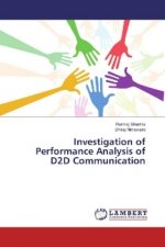 Investigation of Performance Analysis of D2D Communication