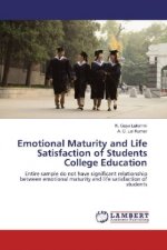 Emotional Maturity and Life Satisfaction of Students College Education