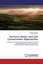 On-Farm Water and Soil Conservation Approaches