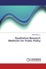 Qualitative Research Methods for Public Policy