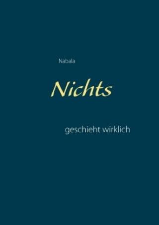 Nichts geschieht wirklich