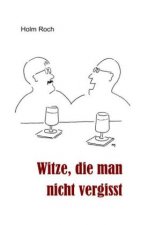 Witze, die man nicht vergisst