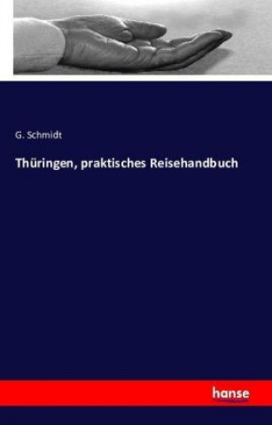 Thüringen, praktisches Reisehandbuch