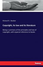 Copyright, its law and its literature