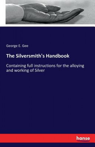 Silversmith's Handbook
