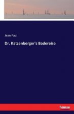 Dr. Katzenberger's Badereise