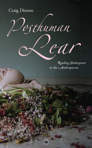 Posthuman Lear