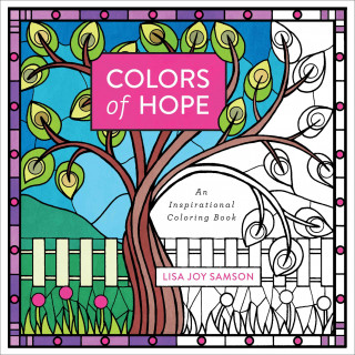 Colors of Hope: An Inspirational Coloring Book