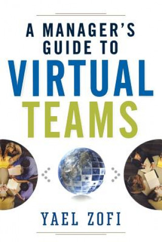 Manager's Guide to Virtual Teams