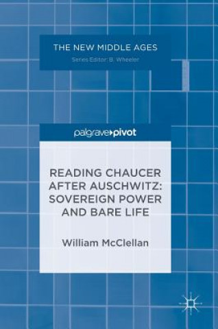 Reading Chaucer After Auschwitz