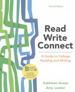 Loose-Leaf Version for Read, Write, Connect: A Guide to College Reading and Writing