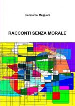 Racconti Senza Morale