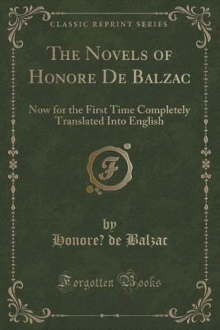 The Novels of Honore´ De Balzac
