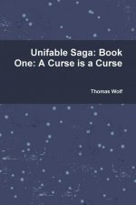 Unifable Saga: Book One: A Curse Is a Curse