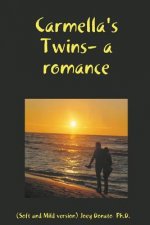 Carmella's Twins- a Romance