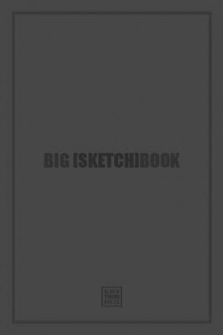 Big [Sketch]book