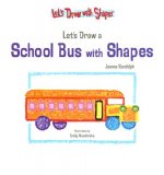 Let's Draw a School Bus with Shapes
