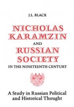 Nicholas Karamzin and Russian Society in the Nineteenth Century