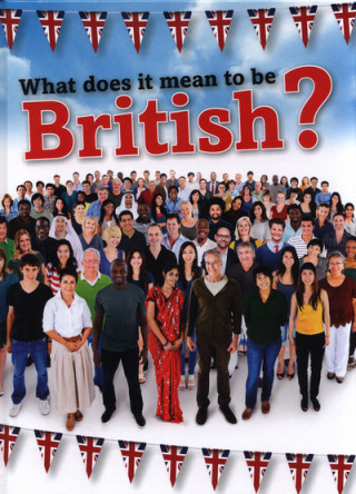 What Does It Mean to be British?