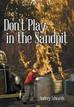 Don't Play in the Sandpit