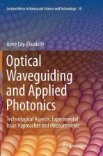 Optical Waveguiding and Applied Photonics
