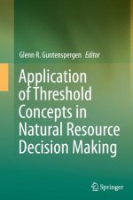 Application of Threshold Concepts in Natural Resource Decision Making