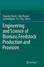 Engineering and Science of Biomass Feedstock Production and Provision